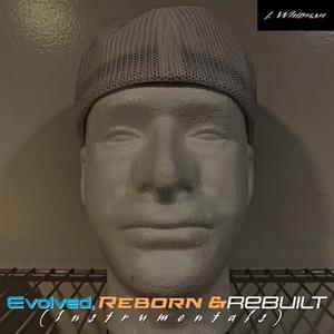 Evolved, Reborn & Rebuilt (Instrumentals)