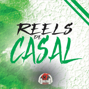 Reels de Casal (Explicit)