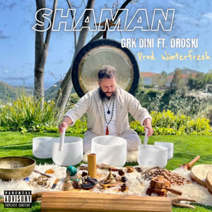 Shaman (Explicit)