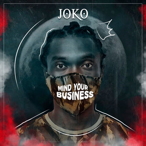 Mind Your Business (Explicit)