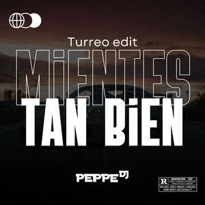 LA MAYORIA DE LAS NENAS LINDAS (MIENTES TAN BIEN - TURREO EDIT)