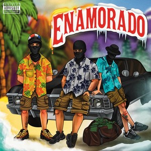 ENAMORADO (Explicit)