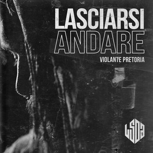 Lasciarsi Andare (Explicit)