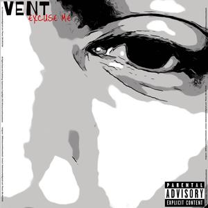 Vent (Explicit)