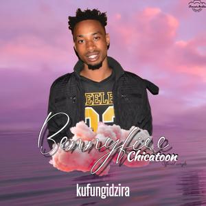 Kufungidzira (Explicit)