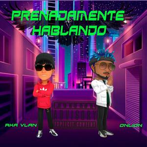 Preñadamente Hablando (Explicit)