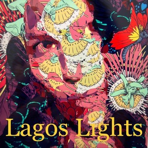 Lagos Lights (Explicit)