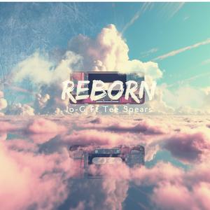 REBORN (feat. Tee Spears)