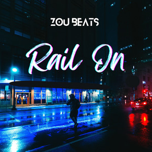 Rail On (Extended Version)