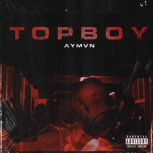 TOPBOY (Explicit)