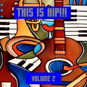 This Is Hip!!! Vol. 2