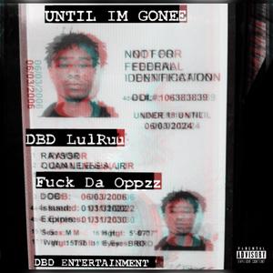 UNTIL IM GONE (Explicit)