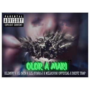 Olor a Mari (Explicit)