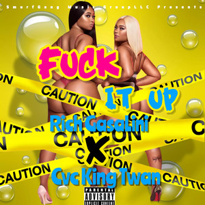 **** It Up (Explicit)