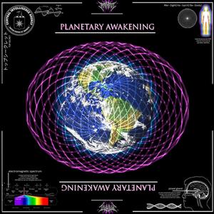 Planetary Awakening