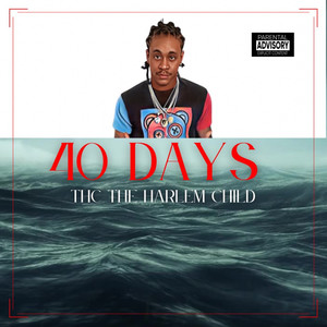 40 Days (Explicit)