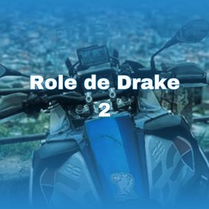 Role de Drake 2 (Explicit)