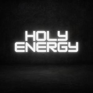 Holy Energy