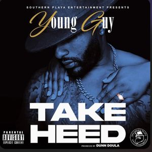 Take Heed (Explicit)