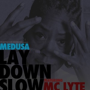 Lay Down Slow (Explicit)