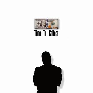 Time to Collect (Explicit)