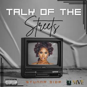 Official Talk Of The Streets Freestyle (Explicit)