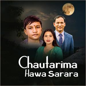 Chautarima Hawasarara (feat. Sunita Bhudha Chetri & Suprim Malla Thakuri)