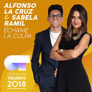 Échame La Culpa (Operación Triunfo 2018)