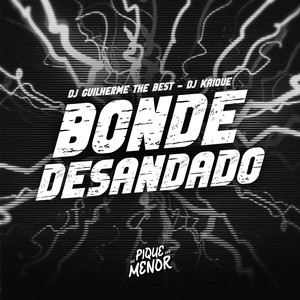 Bonde Desandado (Explicit)