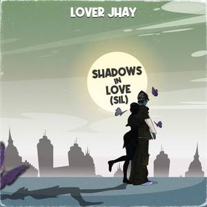 Shadows in love (SIL)