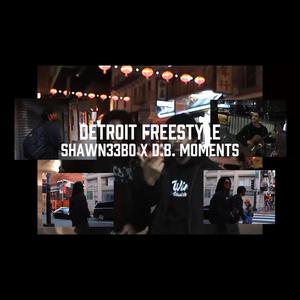 Detroit Freestyle 2 (feat. Shawn33bo) (Explicit)