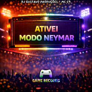 Ativei Modo Neymar (Explicit)