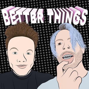 Better Things