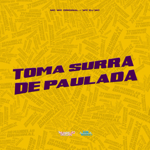 Toma Surra de Paulada (Explicit)