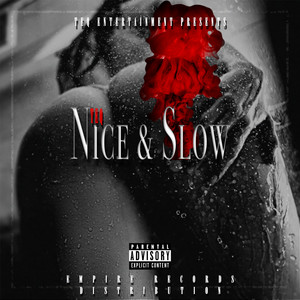 Nice & Slow (Explicit)