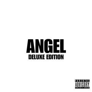 ANGEL: Deluxe Edition (Explicit)