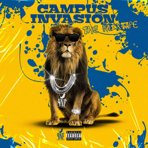 Campus Invasion: The Mixtape (Explicit)