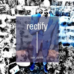 RECTIFY