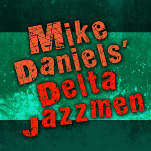 Mike Daniels' Delta Jazzmen