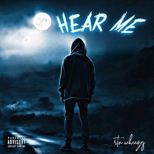 Hear Me (Explicit)