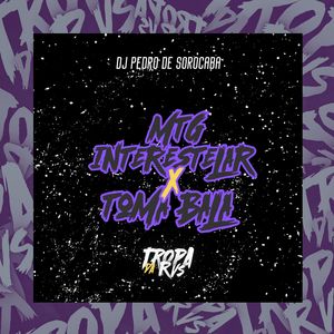 MTG INTERESTELAR X TOMA BALA (Explicit)