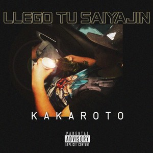 Llego Tu Saiyajin (Explicit)
