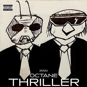 Octane Thriller (feat. Shaka Rock & Mus) [Explicit]