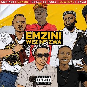 Emzini Wezinsizwa (Remix|Explicit)