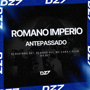 ROMANO IMPERIO ANTEPASSADO (Explicit)