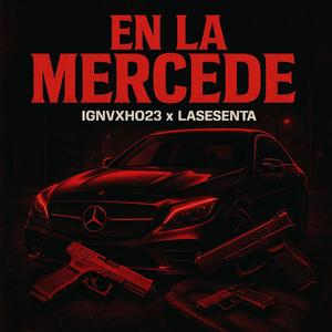 EN LA MERCEDE (feat. LA SESENTA)