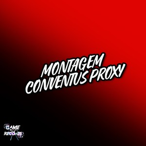 Montagem Conventus Proxy (Explicit)