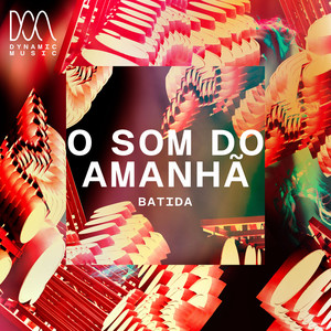 Batida - O Som Do Amanha