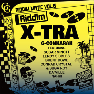 Riddim Matic Vol.6- Riddim X-Tra