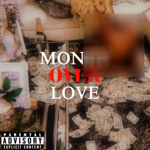 Money Over Love (Explicit)